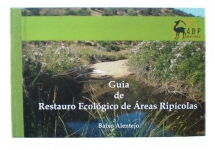 Guia de Restauro Ecológico de Áreas Ripícolas - Baixo Alentejo -