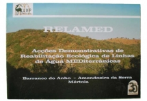 Acções Demonstrativas de Reabilitação Ecológica de Linhas de Água Mediterrânicas