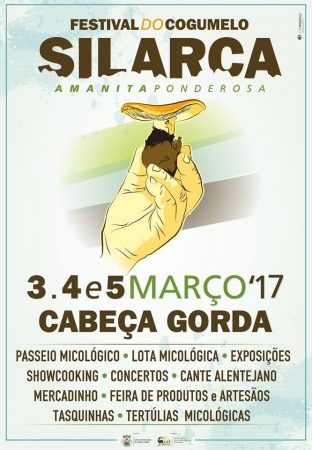 Decorre de 3 a 5 de março a edição 2017 do SILARCA - Festival do Cogumelo na Cabeça Gorda