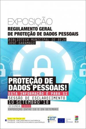 CIED do Baixo Alentejo e Biblioteca Municipal de Beja promovem exposição e sessão de esclarecimento sobre o Regulamento Geral da Proteção de Dados