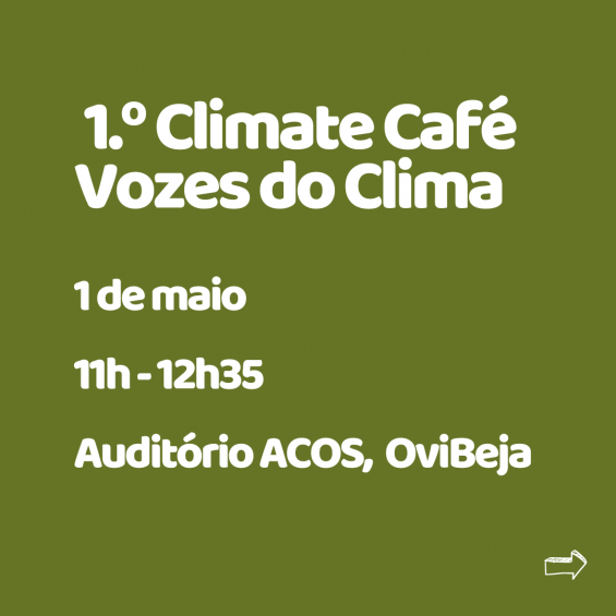 Projeto Vozes do Clima promove 1.º Climate Café na Ovibeja 2024