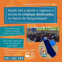 Consignação do IRS 2024 | Ajude-nos a apoiar o regresso à escola de crianças deslocadas no Norte de Moçambique